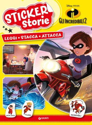 Sticker Storie - Leggi, stacca, attacca: Incredibili 2