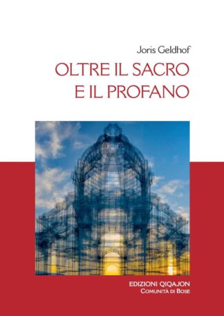 Oltre il sacro e il profano