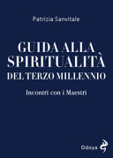 GUIDA ALLA SPIRITUALITÀ DEL TERZO MILLEN