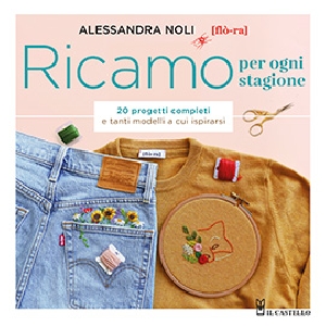 RICAMO PER OGNI STAGIONE. 20 PROGETTI COMPLETI