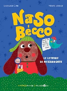 LETTERE DI MEZZANOTTE. NASO E BECCO.